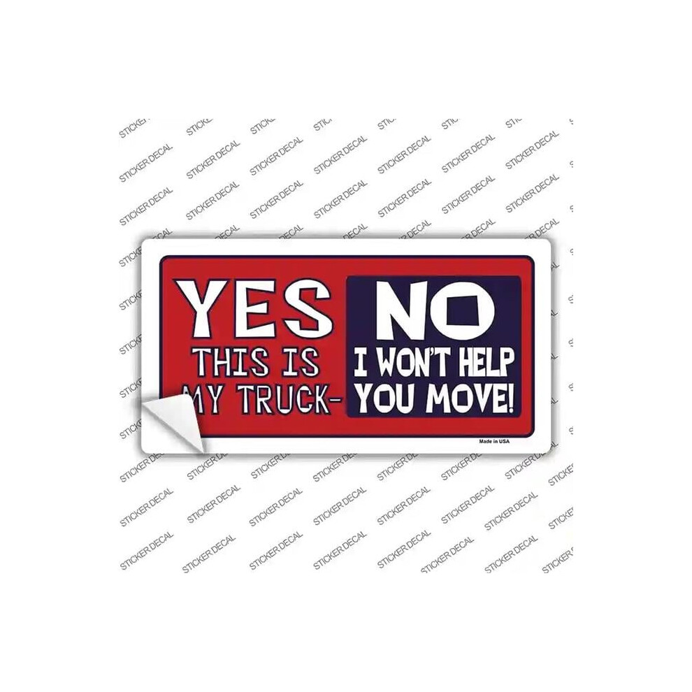 Smart Blonde Lp-429S-S Yes This Is My Truck Novelty Sticker Decal - Small 792636455209