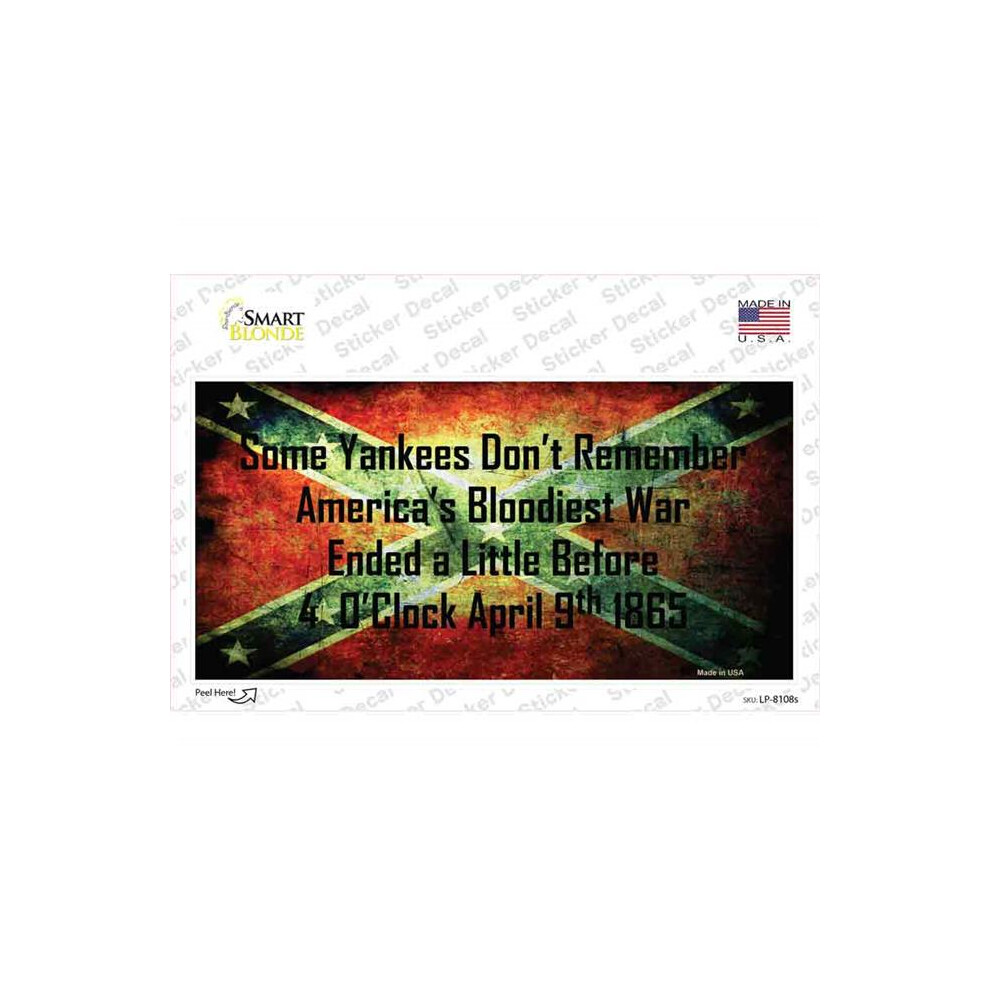 Smart Blonde Lp-8108S-M Some Yankees Do Not Remember Novelty Sticker Decal - Medium 792636485855
