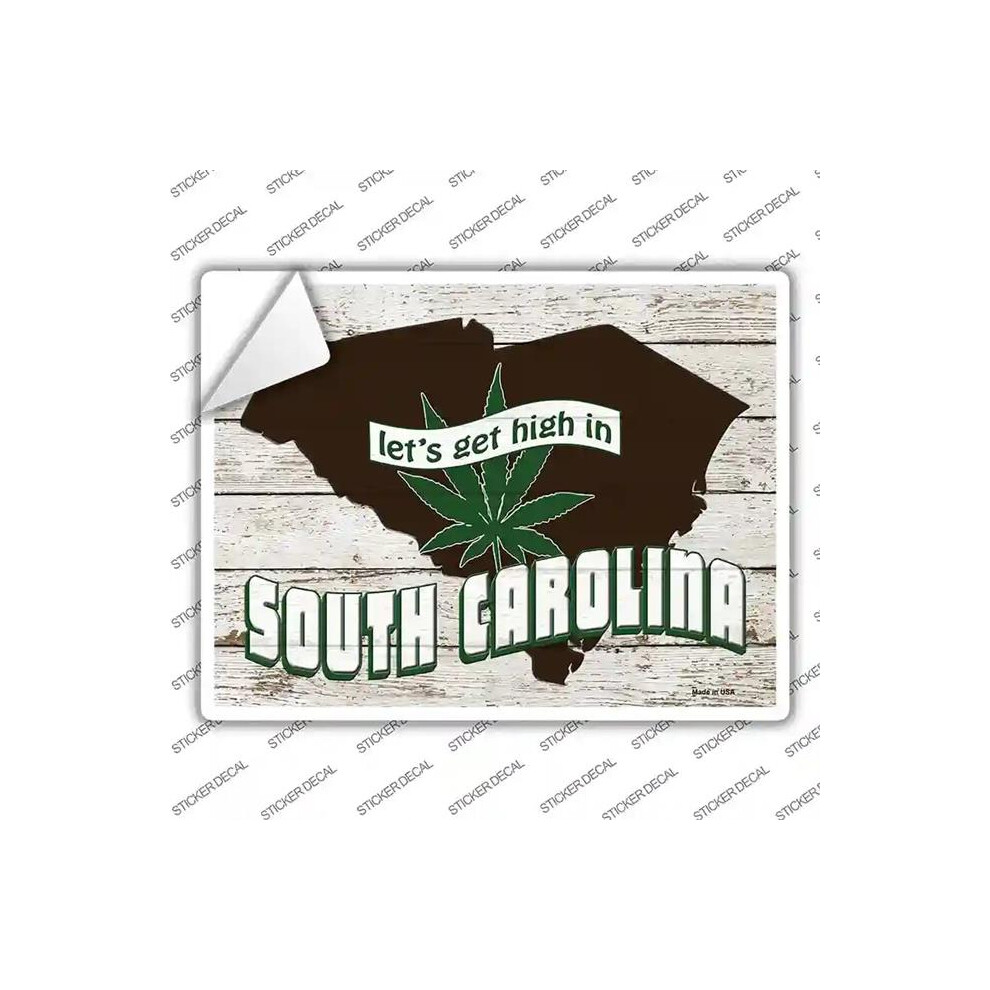 Smart Blonde P-3237S-L Get High In South Carolina Novelty Rectangle Sticker Decal - Large 792636488351