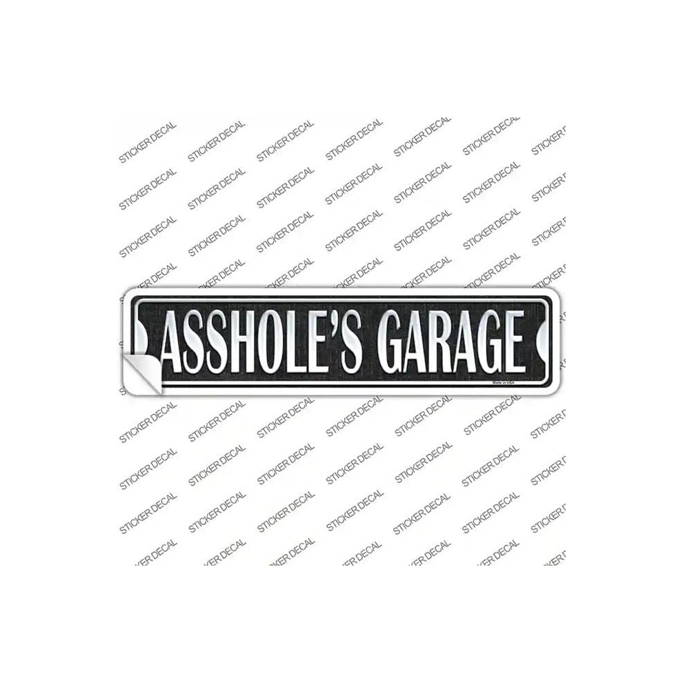 Smart Blonde K-1362S-L Assholes Garage Novelty Narrow Sticker Decal - Large 792636542480
