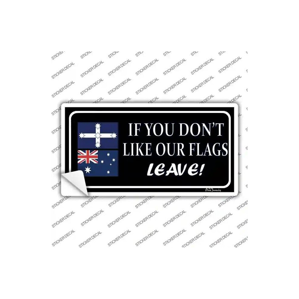 Smart Blonde Lp-2501S-S If You Do Not Like Our Flag Leave Novelty Sticker Decal - Small 792636573514
