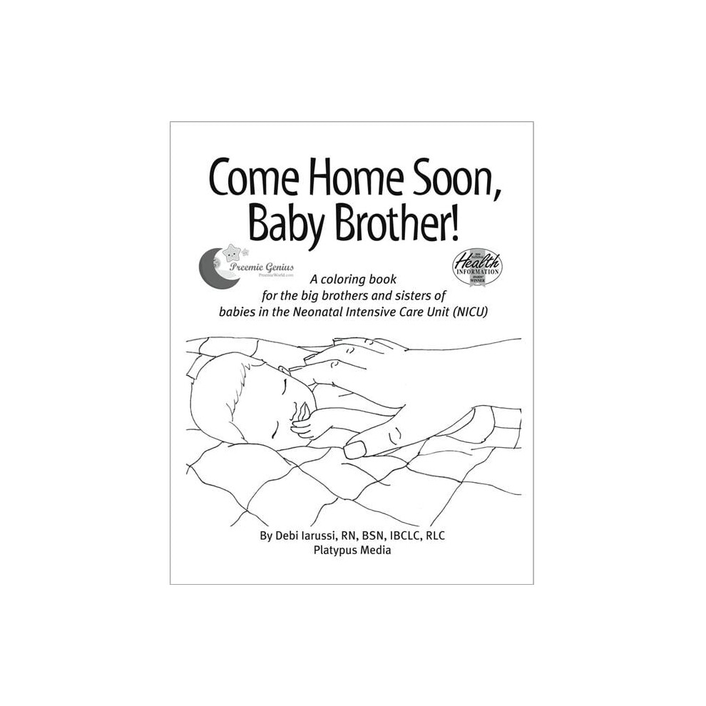 Ty Science Naturally / Platypus Media 9781930775893 Come Home Soon, Baby Brother Nicu Sibling Support Coloring Book (Five-Book Set)