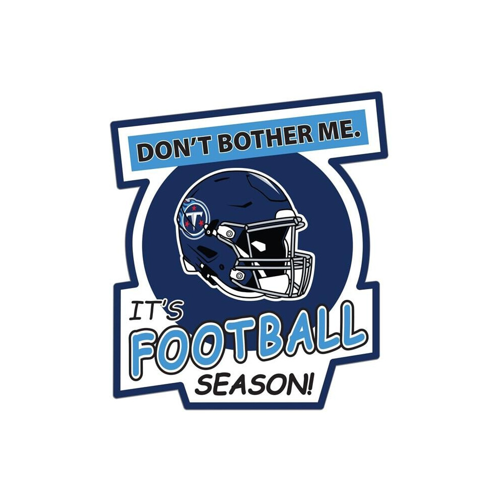 Siskiyou Sports Fdbd185 Unisex Nfl Tennessee Titans Do Not Bother Me Auto Decal 754603728266