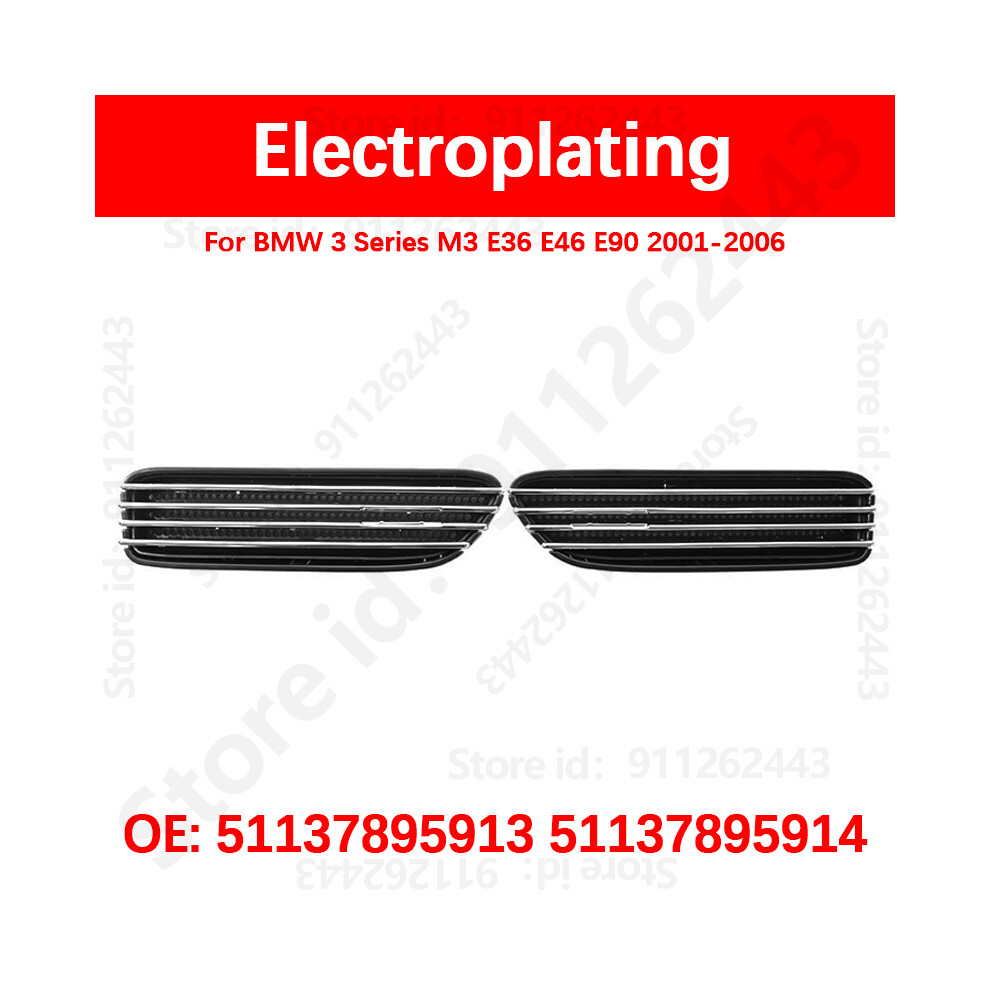 (Electroplating) For Bmw 3 Series M3 E36 E46 E90 2001-2006 Car Front Side Fender Vent Grill Grille Replacement 51137895913 51137895914 9160443691218