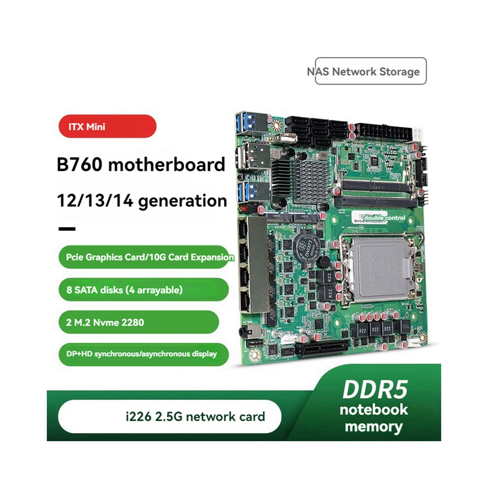 Mini Itx B760 Nas Motherboard Home Processor Lga1700 Cpu 2Xddr5 4Xi226 2.5G 2XM.2 Nvme 8XSata Qnas Firewall Server 4853284755663