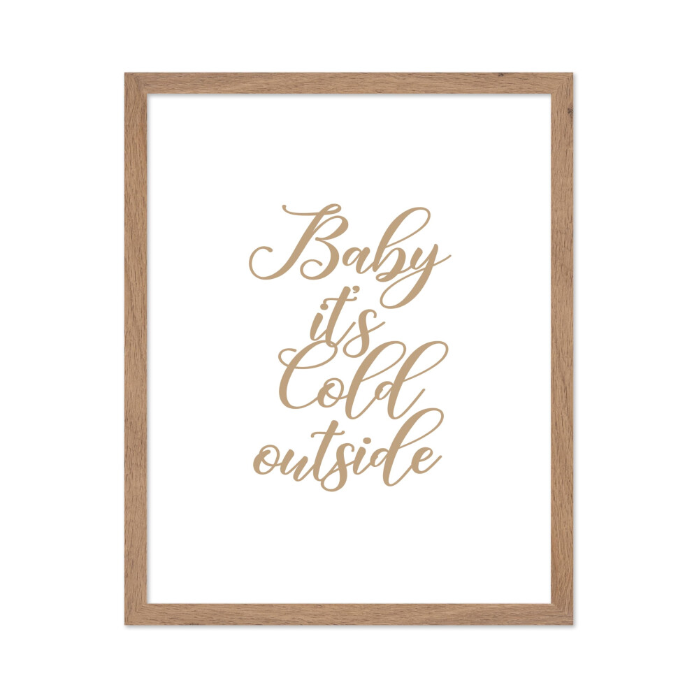 Poster Master Typographie Affiche - Citation Rétro Impression - Bébé il fait froid dehors Noël Vacances d'hiver - Cadeau pour un ami de la famill