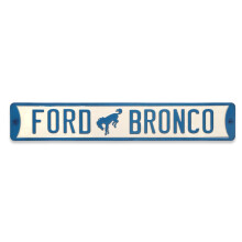 Ford Bronco Metal Wall Art - Ford Bronco Street Sign for Garage  Man Cave or Shop