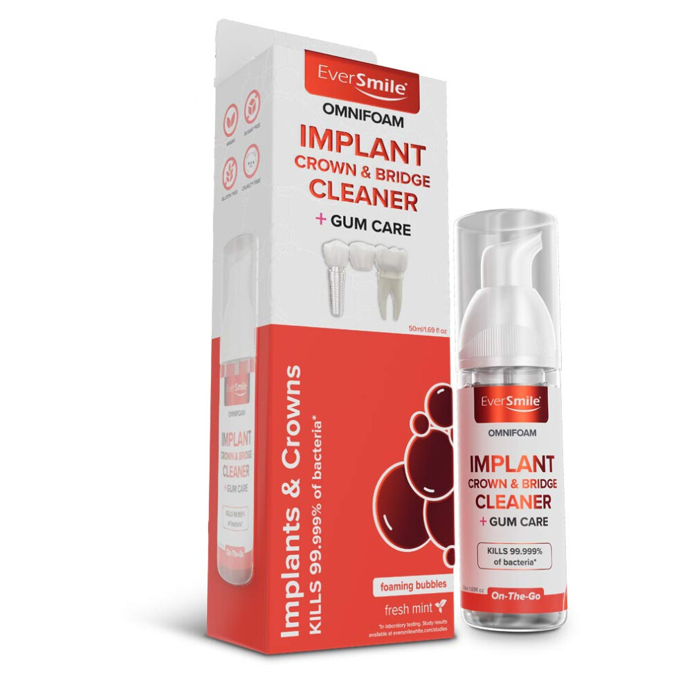 EverSmile OmniFoam Dental Cleaner for Implants  Crowns  and Bridges - Implant Cleaner - Crowns Cleaner - Bridges Cleaner - Dental Crown Cleaner (50 mL