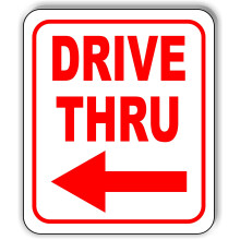 Πινακίδα Drive Thru με Βέλος Αριστερά για Οδηγούς - Πινακίδες Εξωτερικού Χώρου