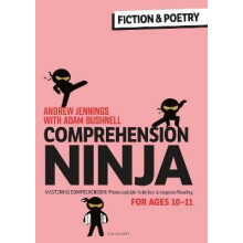 Comprehension Ninja for Ages 10-11: Fiction & Poetry