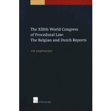 The XIIIth World Congress of Procedural Law: The Belgian and Dutch Reports