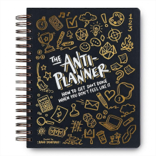 De Anti-Planner: Hoe je dingen gedaan krijgt als je er geen zin in hebt - ADHD Planner Alternatief voor Volwassenen