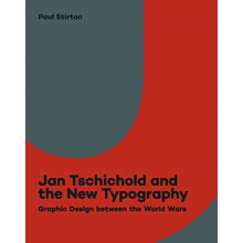 Jan Tschichold and the New Typography by Paul Stirton Paperback Book