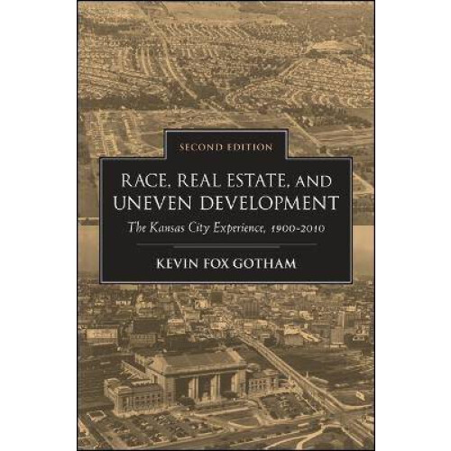 Race, Real Estate, and Uneven Development