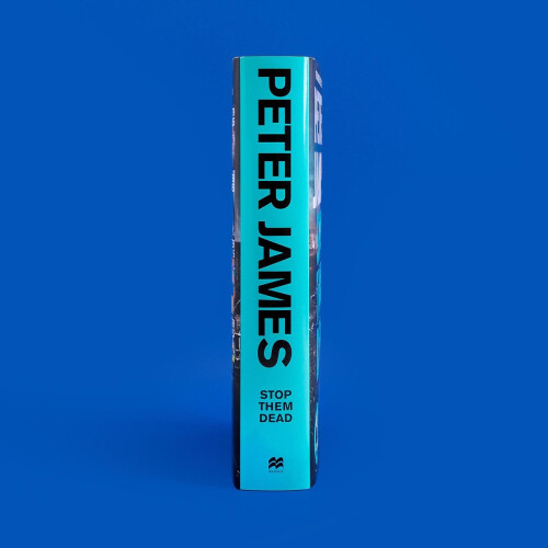 Stop Them Dead - Peter James 1