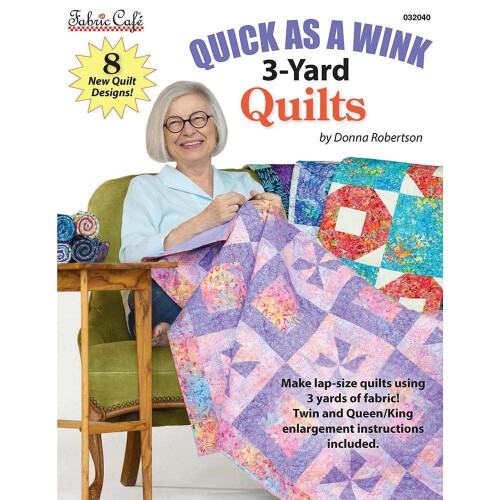Fabric Cafe Quick as a Wink 3 Yard Quilts Pattern Book 2