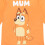 Bluey Bluey Mama Damen T-Shirt Matching Familien Set Chilli Medium 3