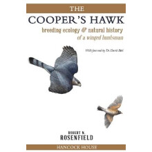 Cooper's Hawk, The breeding ecology natural history of a winged huntsman