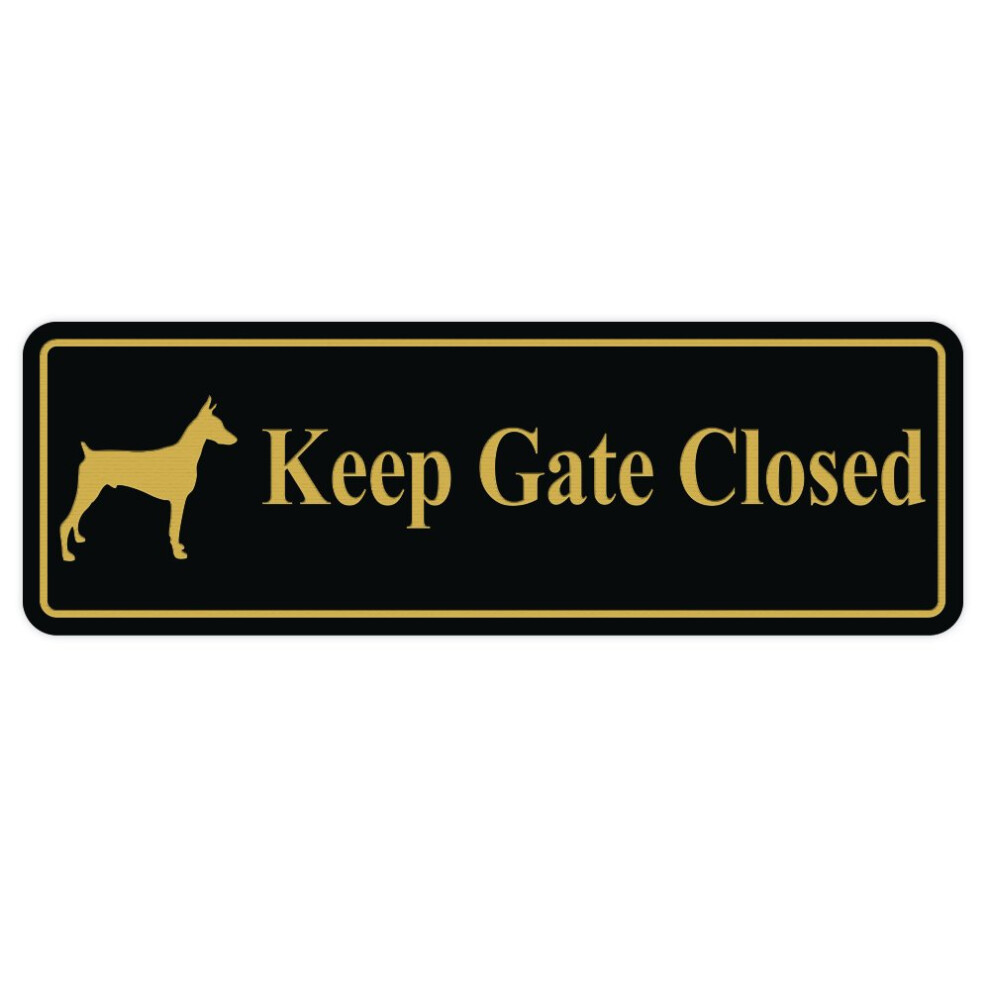 Standard Keep GATE Closed Dog Sign  Black/Gold (Small)