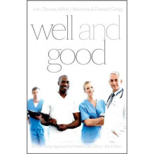 Well and Good - Fourth Edition