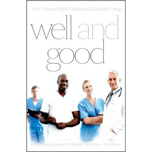 Well and Good - Fourth Edition