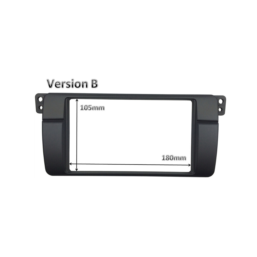 (E46 Version B) One Or Double Din Radio Fascias For Bmw 3 Series E46 1998-2005 Dvd Stereo Panel Dash Mount Refitting 9008532300286