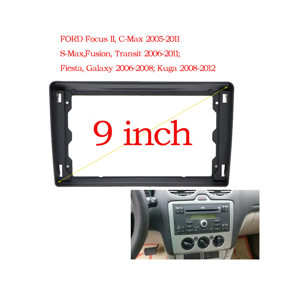 (Frame, 9 Inch) 9 Inch 2Din Car Radio Fascia Frame Fit For Ford Focus 2 S-Max S-Max, Fusion, Transit 2005-11Ï¼Fiesta, 9008532299610