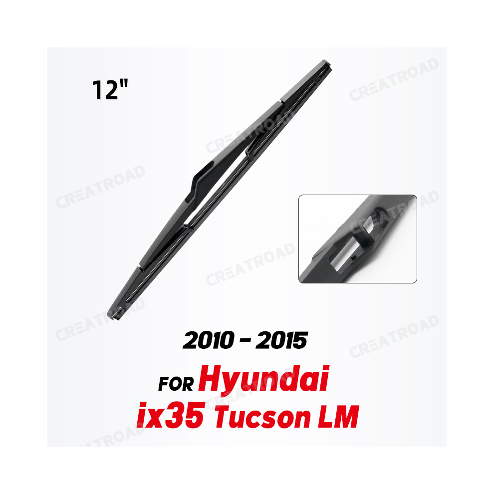 Wiper 12" Rear Wiper Blade For Hyundai Ix35 Tucson Lm 2010 - 2015 Windshield Windscreen Rear Window 9008532317338