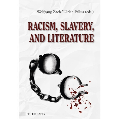 Racism, Slavery, and Literature