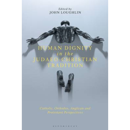 Human Dignity in the Judaeo-Christian Tradition