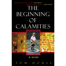 The Beginning of Calamities