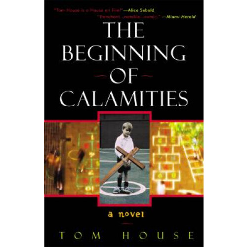 The Beginning of Calamities