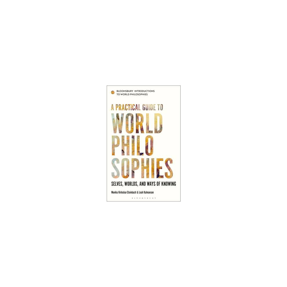 A Practical Guide to World Philosophies