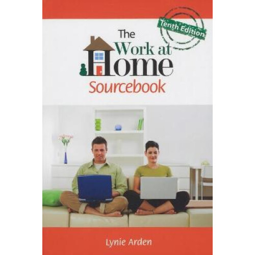 The Work at Home Sourcebook