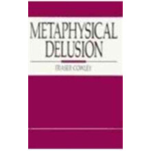 Metaphysical Delusion