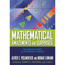 Mathematical Amazements and Surprises Fascinating Figures and Noteworthy Numbers