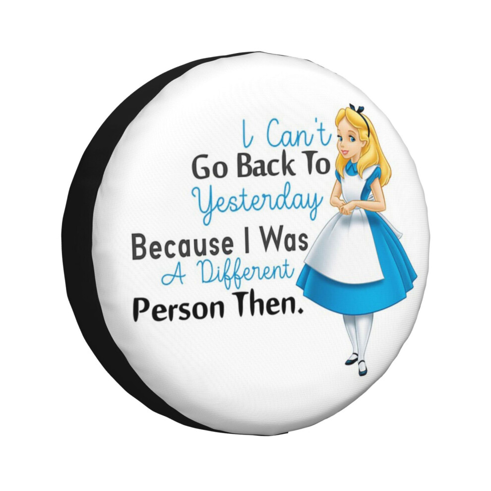 (Alice In Wonderland Alice Quote_5863) Spare Tire Cover For Rv Trailer, Waterproof Wheel Covers Protectors Camper Fit For Jeep Wrangler Rv Suv Van Tru 6931076069001