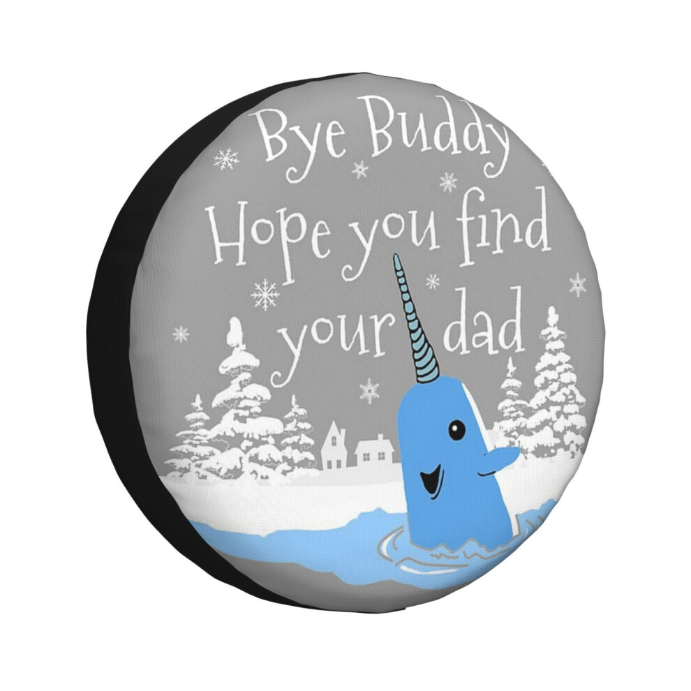 (Bye Buddy Hope You Find Your Dad_1429) Spare Tire Cover For Rv Trailer, Waterproof Wheel Covers Protectors Camper Fit For Jeep Wrangler Rv Suv Van Tr 6931076077303