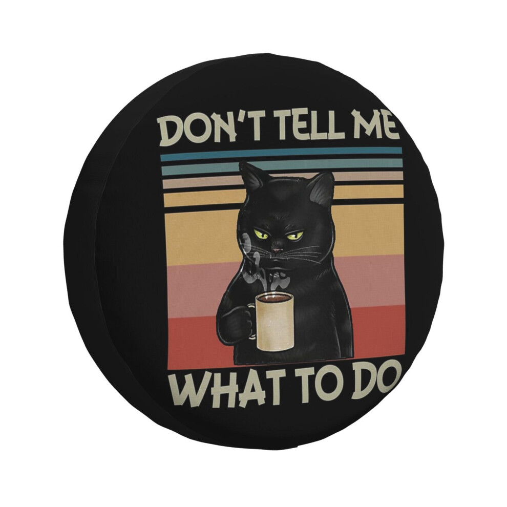 (Don't Tell Me What To Do Cat Vintage_1610) Spare Tire Cover For Rv Trailer, Waterproof Wheel Covers Protectors Camper Fit For Jeep Wrangler Rv Suv Va 6931076086435