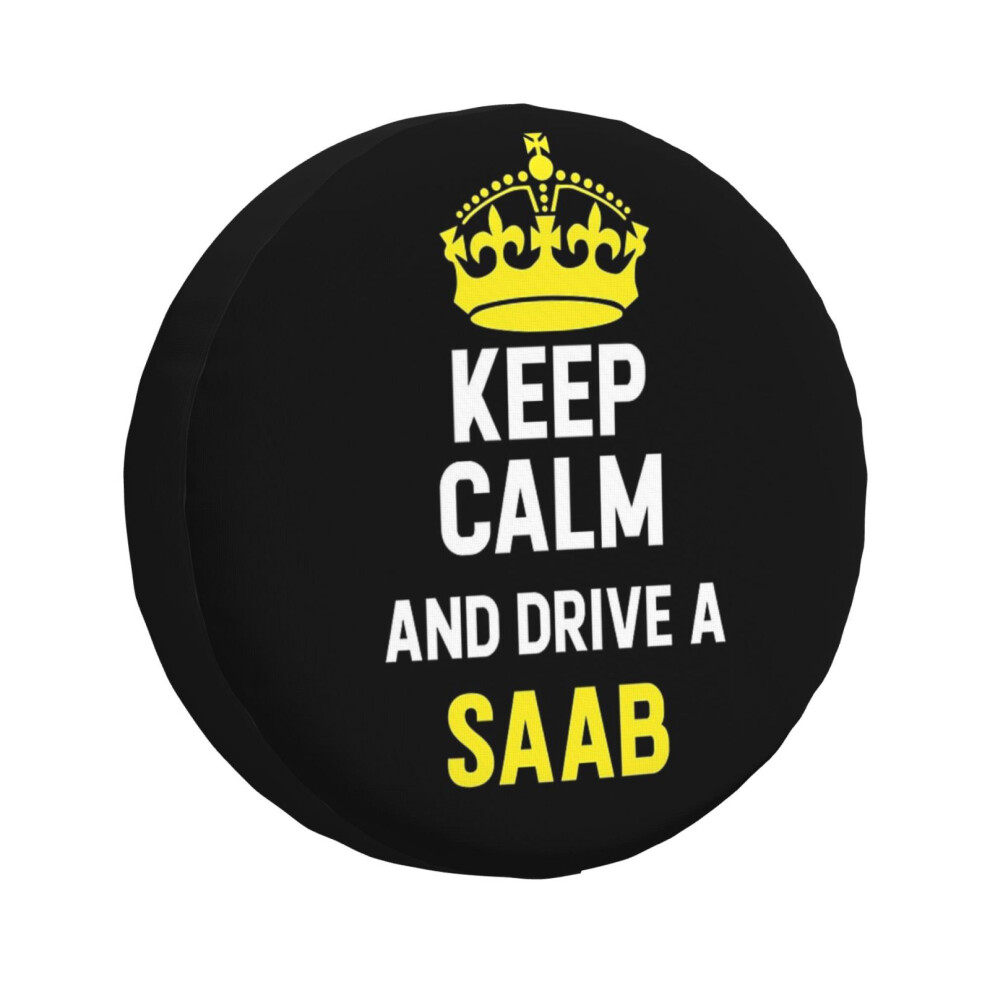 (Keep Calm And Drive A Saab_1681) Spare Tire Cover for RV Trailer, Waterproof Wheel Covers Protectors Camper Fit for Jeep Wrangler Rv SUV Van Truck Tr-image-OPC-PGN7BP8-NEW