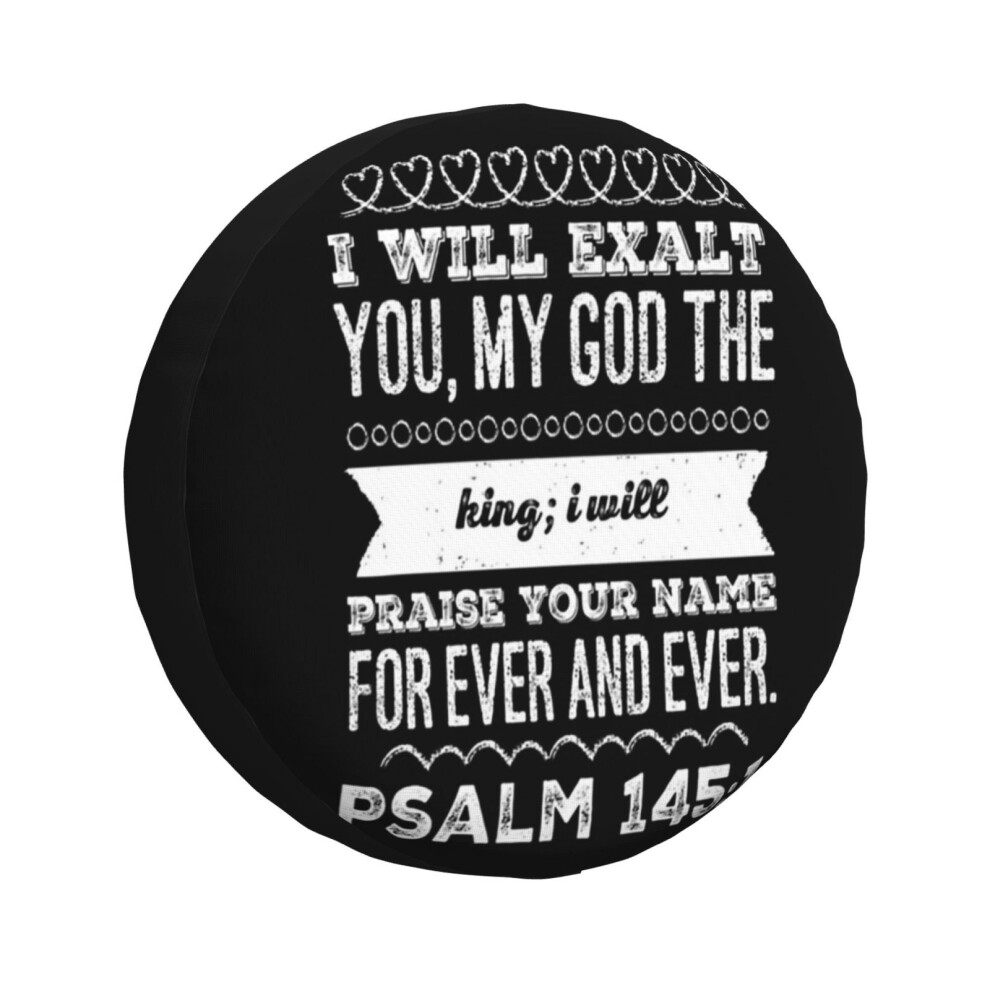 (Psalm 1451 I Will Exalt You, My God, The King; I Will Praise Your Name Forever And Ever._3236) Spare Tire Cover For Rv Trailer, Waterproof Wheel Cove 6931076124052