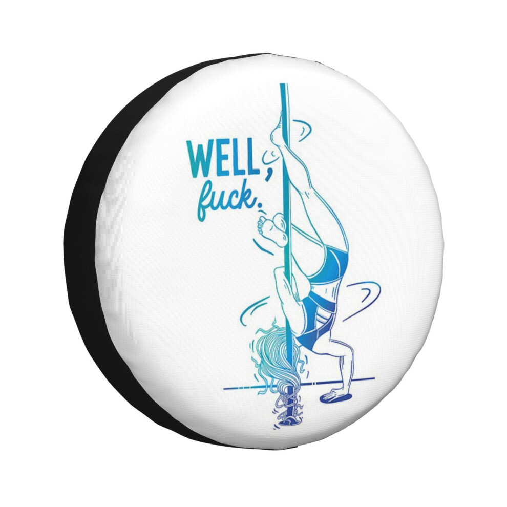 (Pole Dance Well Fuck - Pole Problems - Blue_2039) Spare Tire Cover For Rv Trailer, Waterproof Wheel Covers Protectors Camper Fit For Jeep Wrangler Rv 6931076125363