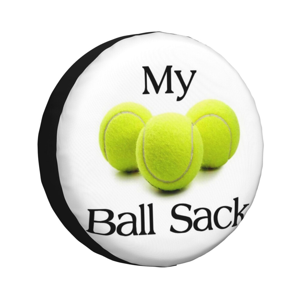 (Tennis Player Coach Gifts - My Ball Sack For Balls - Funny Gift Ideas For Tennis Players Coaches_560) Spare Tire Cover For Rv Trailer, Waterproof Whe 6931076148423