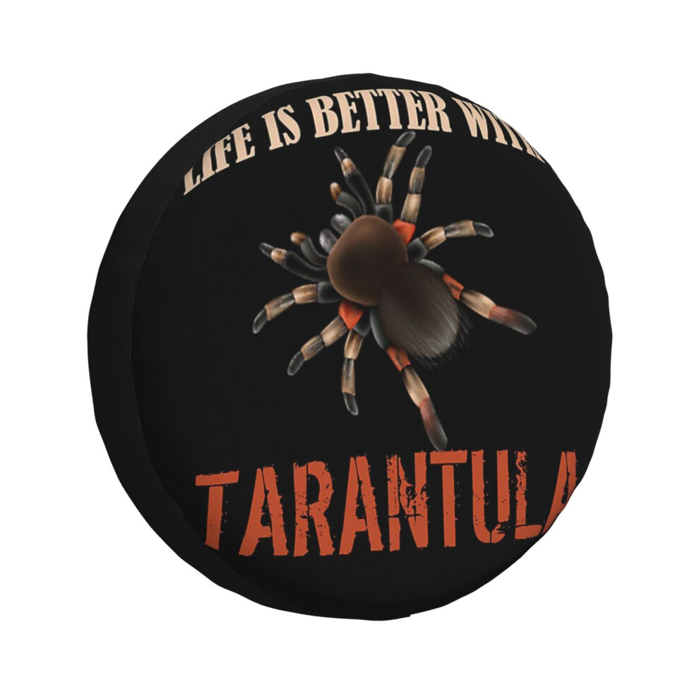 (Tarantulas Life Is Better With A Tarantula_2920) Spare Tire Cover For Rv Trailer, Waterproof Wheel Covers Protectors Camper Fit For Jeep Wrangler Rv 6931076149321