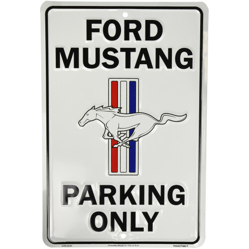 Hangtime Ford Mustang Parken Nur Schild
