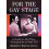 For the Gay Stage 1