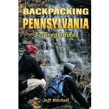 Backpacking Pennsylvania 37 Great Hikes