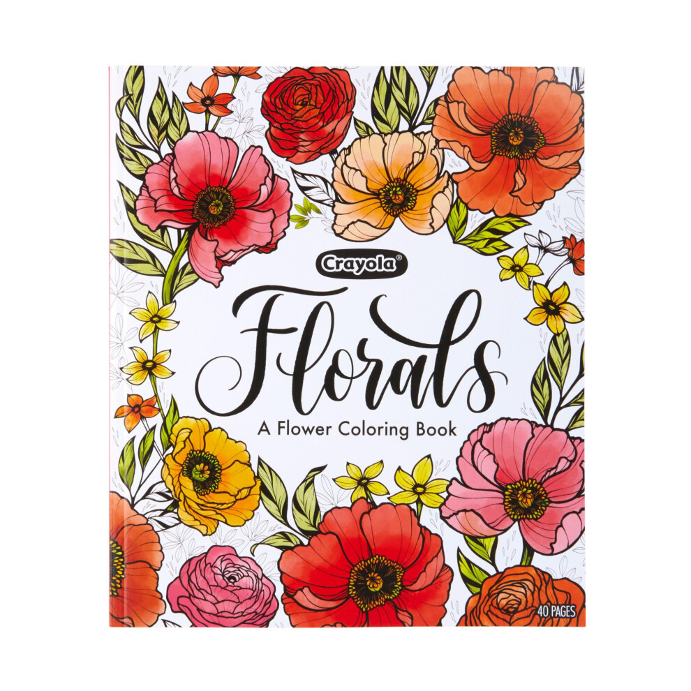 Crayola Floral Adult Coloring Book (40pgs)  Flower Adult Coloring Pages  Stress Relief Activity  Gift for Teens & Adults  9+