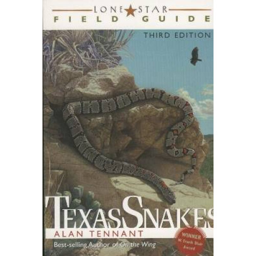 Lone Star Field Guide to Texas Snakes