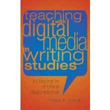 Teaching with Digital Media in Writing Studies